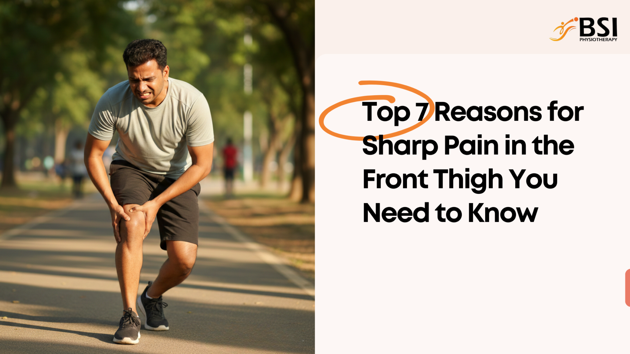 Top 7 Causes of Sharp Front Thigh Pain | Physio Treatment Bangalore